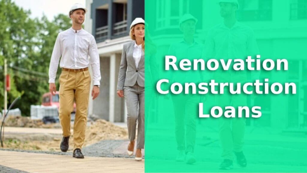 renovation construction loans